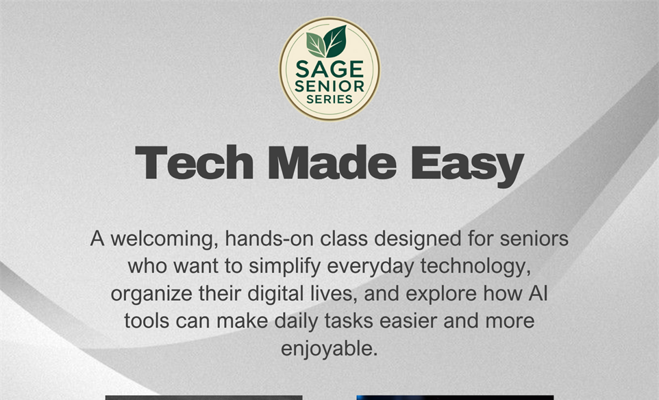 Sage Senior Series: Tech Made Easy!