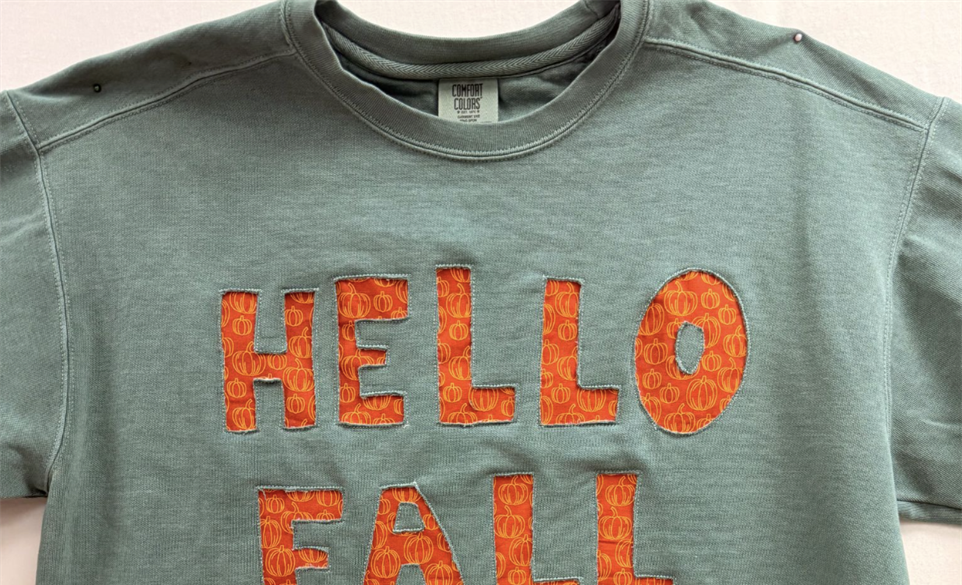 Sewing:  Reverse Appliqué “Hello Fall” Sweatshirt
