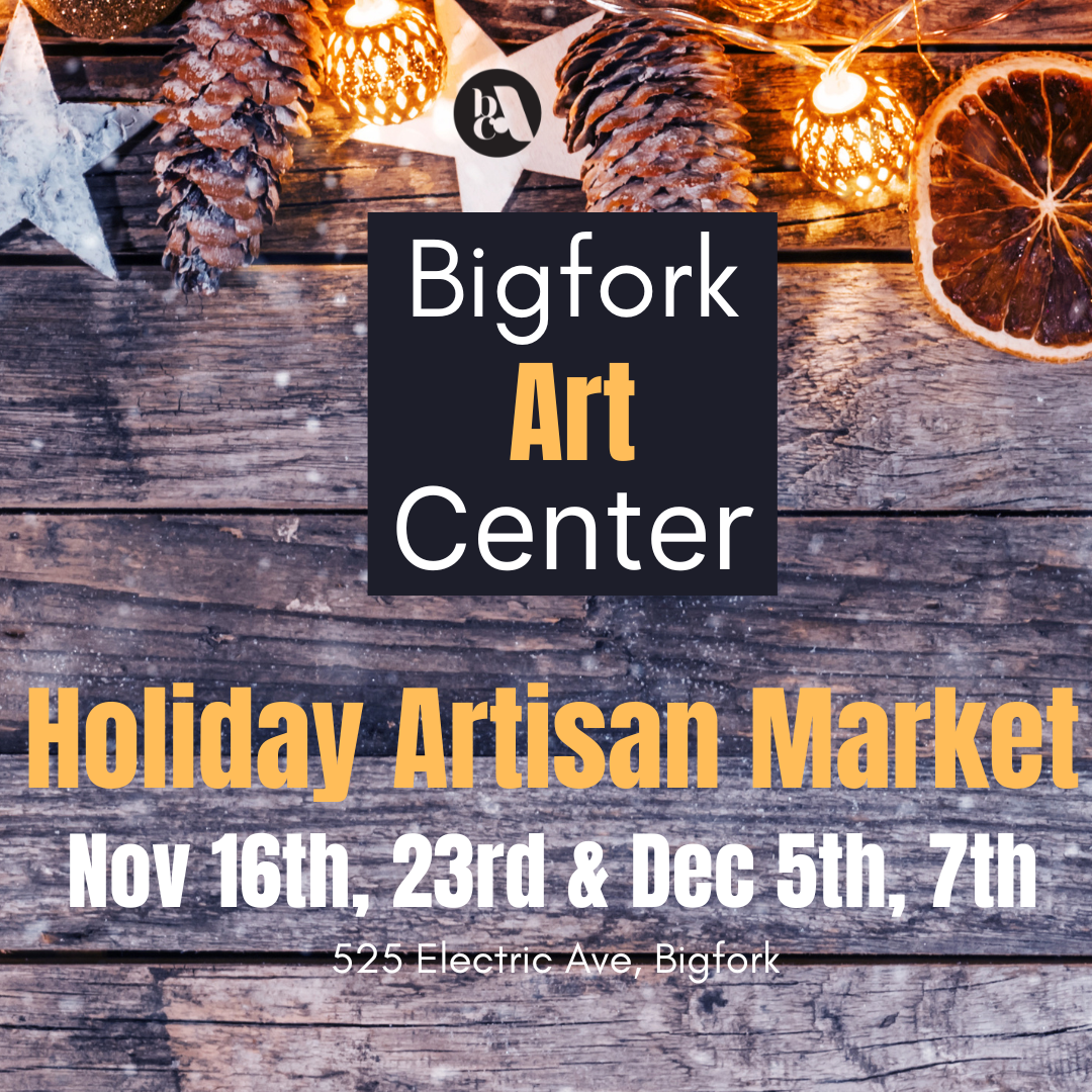 Artisan Vendor Market - Bigfork Art & Cultural Center